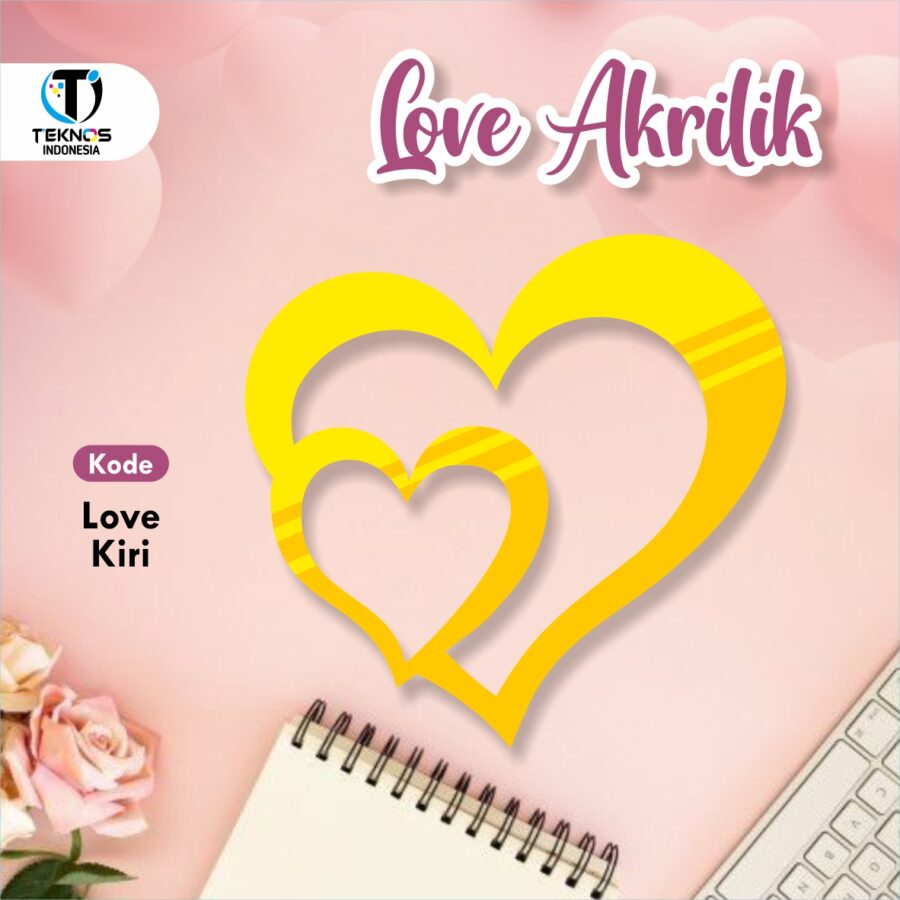love akrilik - love kanan love kiri